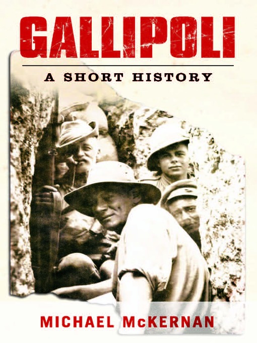 Title details for Gallipoli by Michael McKernan - Wait list